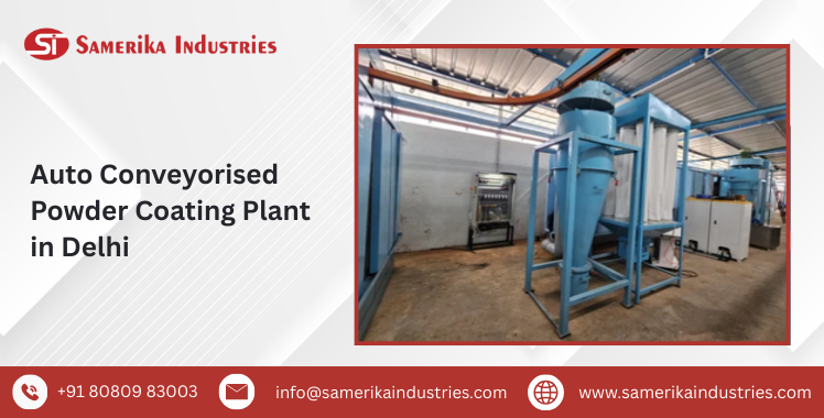 Auto Conveyorised Powder Coating Plant in Delhi
