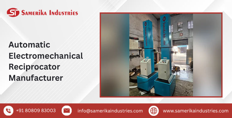 Automatic Electromechanical Reciprocator Manufacturer