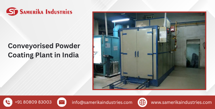 Conveyorised Powder Coating Plant in India
