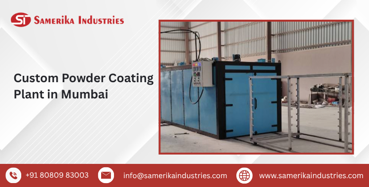 Custom Powder Coating Plant in Mumbai