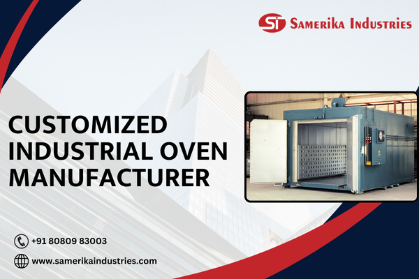 Customized Industrial Oven Manufacturer