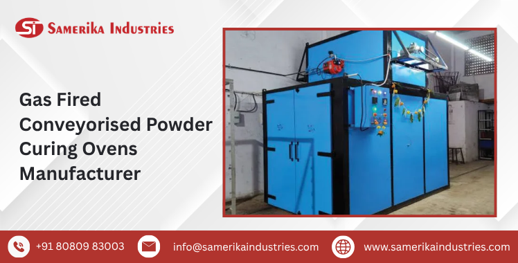 Gas Fired Conveyorised Powder Curing Ovens Manufacturer