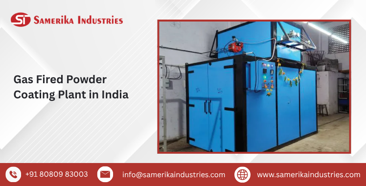 Gas Fired Powder Coating Plant in India