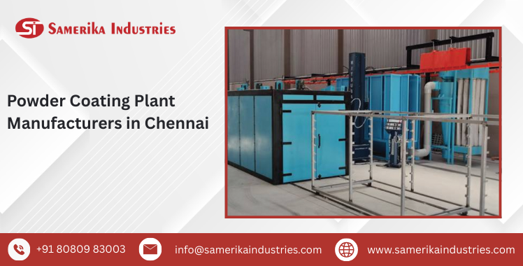 Powder Coating Plant Manufacturers in Chennai