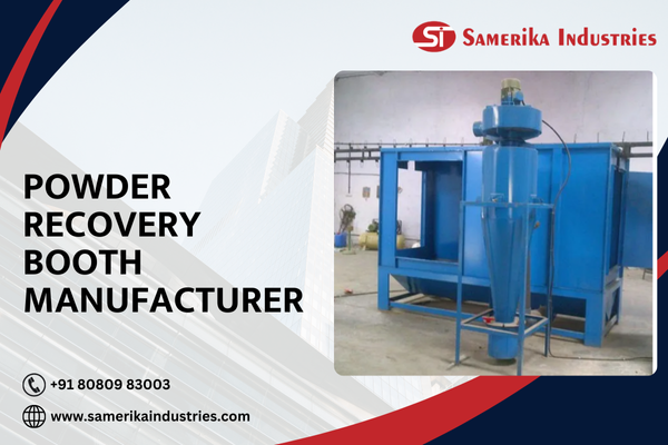 Powder Recovery Booth Manufacturer
